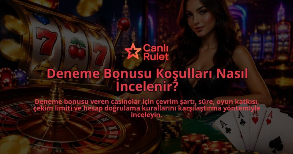 Deneme-Bonusu-Kosullari-Nasil-Incelenir-overlay-1789763690.jpg